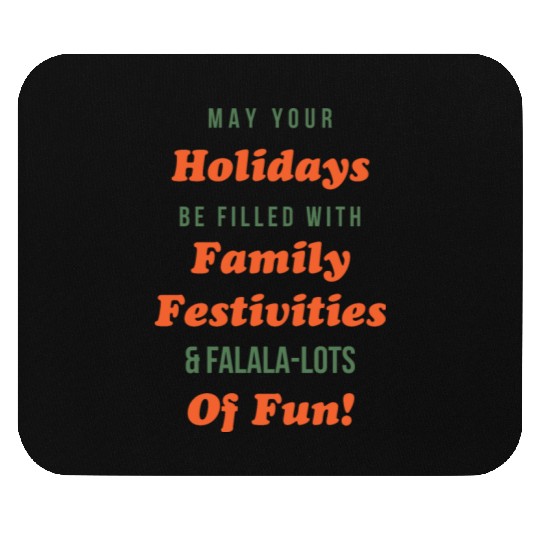 may your holidays filled with activities Mouse Pads