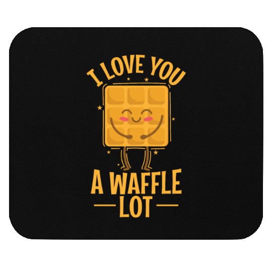 I Love You a Waffle Lot Pastry Pastry Snack Mouse Pads