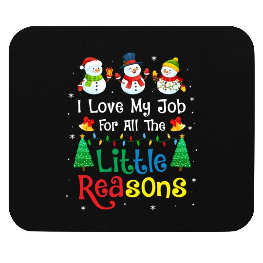 Daycare Teacher Christmas I Love My Job For All Mouse Pads
