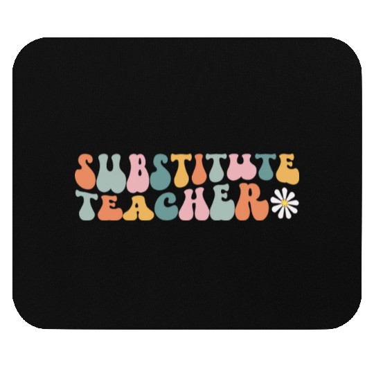 Substitute Teacher Replacement Educator Mouse Pads