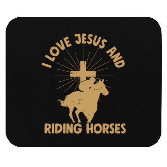 I Love Jesus And Riding Horses Horseback Riding Wo Mouse Pads