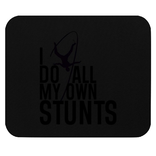 "I Do My Own Stunts" Daredevil Design Mouse Pads