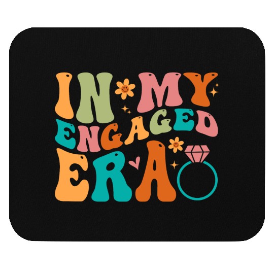 In My Engaged Era Fiance Engagement Future Bride M Mouse Pads