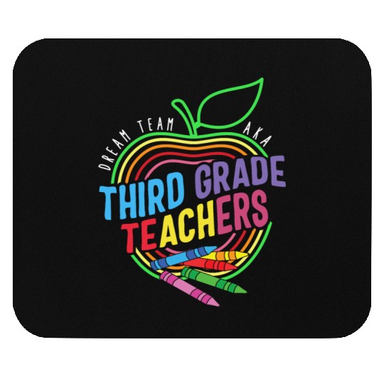 Teacher Mouse Pads, Dream Team Aka Third Grade