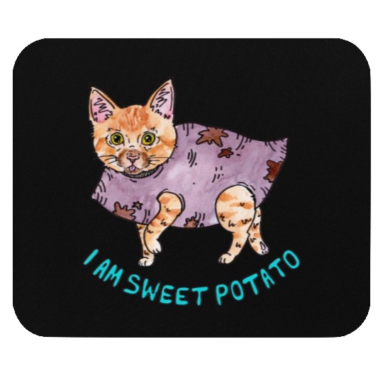 I am Sweet Potato Mouse Pads