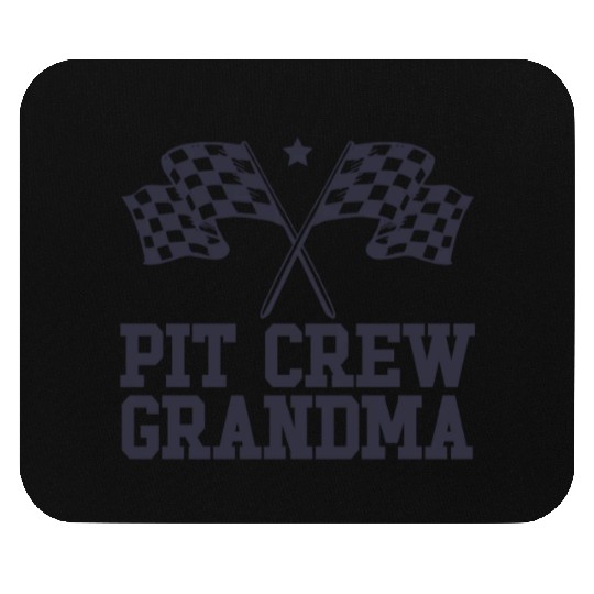Pit Crew Grandma Racing Enthusiast Racer Birthday Mouse Pads