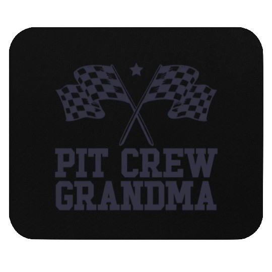 Pit Crew Grandma Racing Enthusiast Racer Birthday Mouse Pads