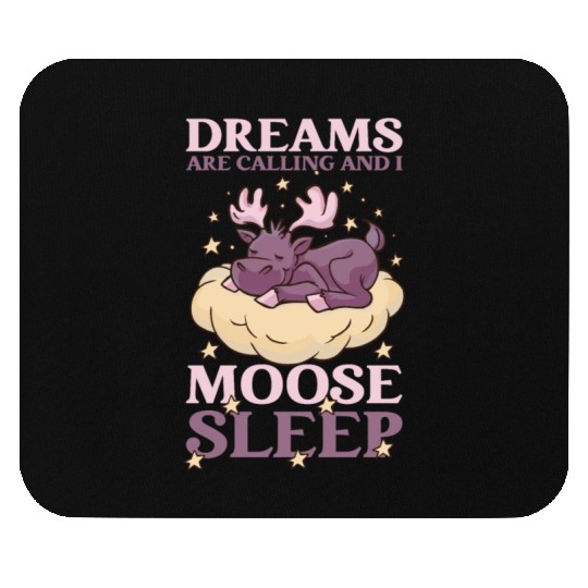 Dreams Are Calling Youth Cute Moose Mouse Pads