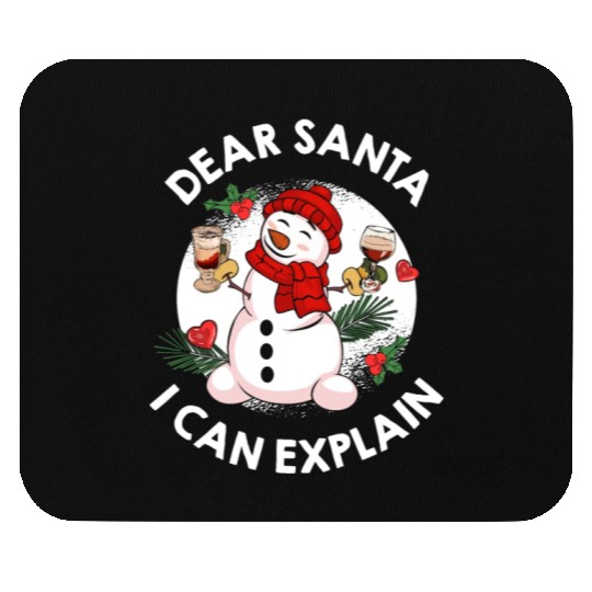 Schneemann Dear Santa I can Explain Funny Mouse Pads