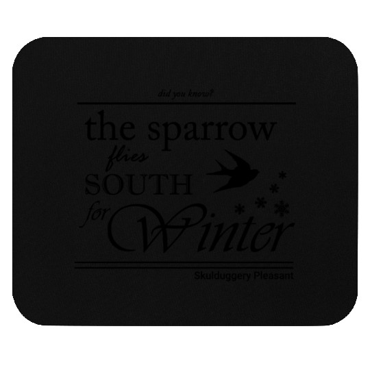 The Sparrow Flies South For Winter Mouse Pads