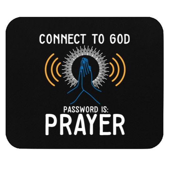 Connect to God I Love Jesus Believer Worship Mouse Pads
