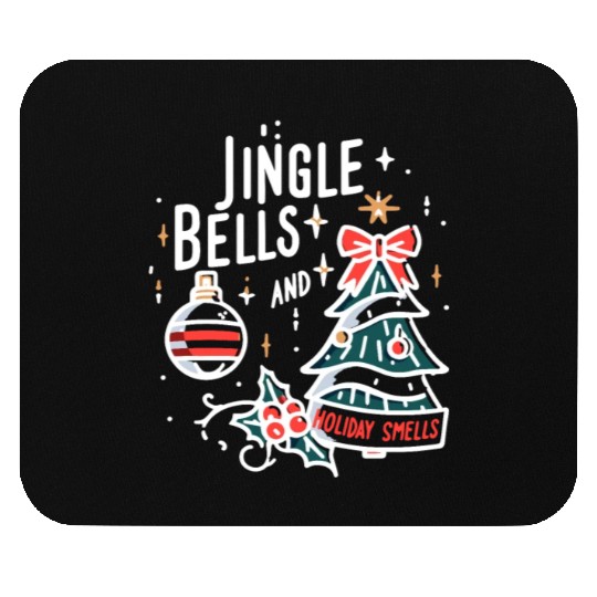 Jingle Bells and Holiday Smells Mouse Pads