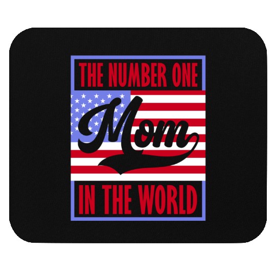 The Number One Mom American Flag Mother's Day Mouse Pads