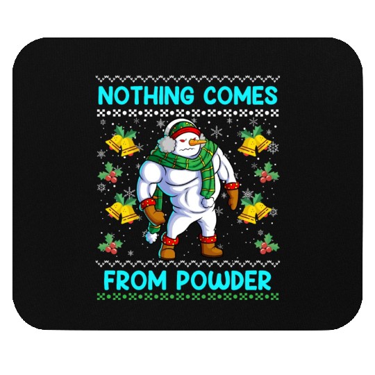 Snowman Nothing Comes from Powder Funny Mouse Pads