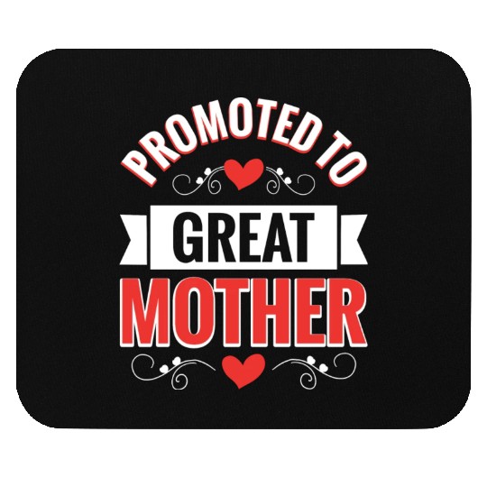 Promoted To Great Mother Family Reunion Mouse Pads