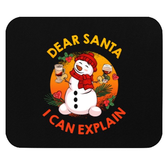 Schneemann Dear Santa I can Explain Funny Mouse Pads