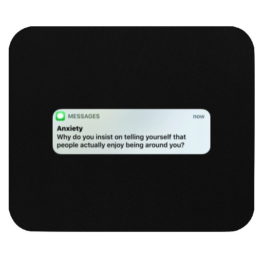 Anxiety Mouse Pads