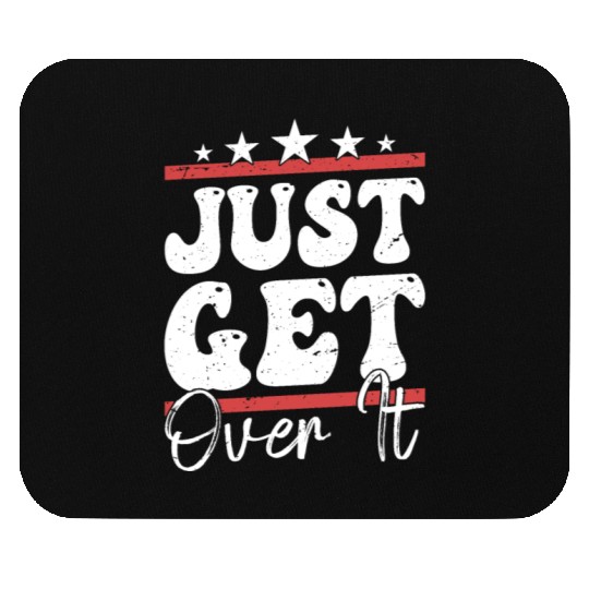 Just Get Over It Riding Girl Horseback Mouse Pads