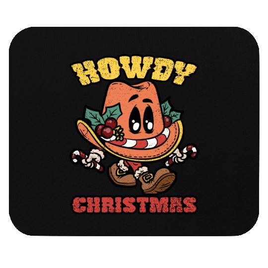 HOWDY CHRISTMAS Mouse Pads