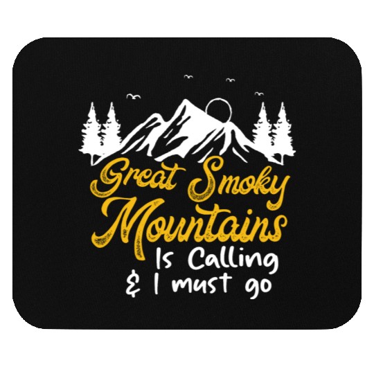Great Smoky Mountains Is Calling Mouse Pads