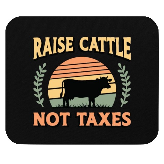 Livestock Breeder Raise Cattle Not Taxes Farmers Mouse Pads