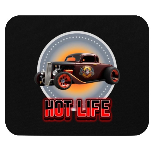 Hot Life Hot Rod Car Mouse Pads
