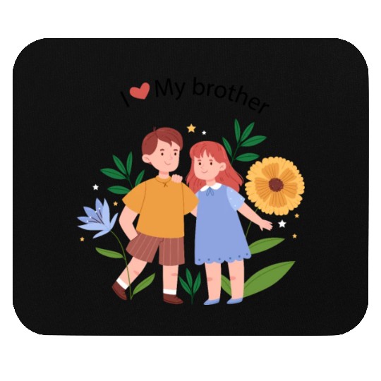 I Love My BROTHER Mouse Pads