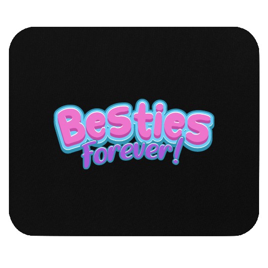 Besties Forever Mouse Pads