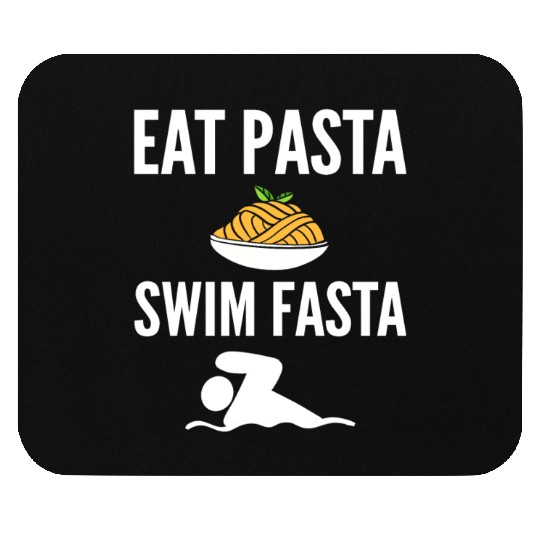 Swim Fasta Swimmer or Surfer Gift Mouse Pads