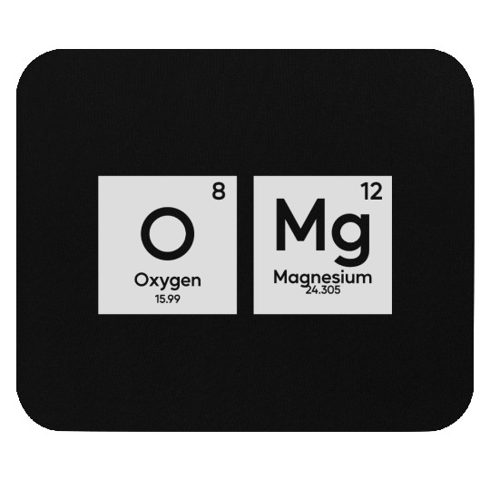 OMG periodic table in chemistry Mouse Pads