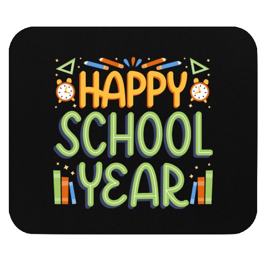 Happy School Year Back To School Mouse Pads