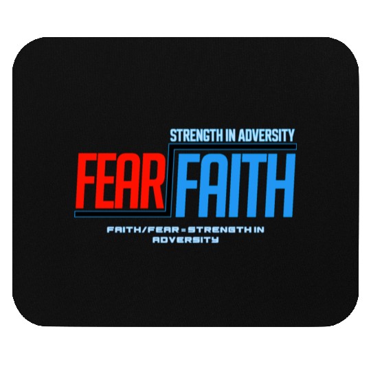 Faith Over Fear Mouse Pads