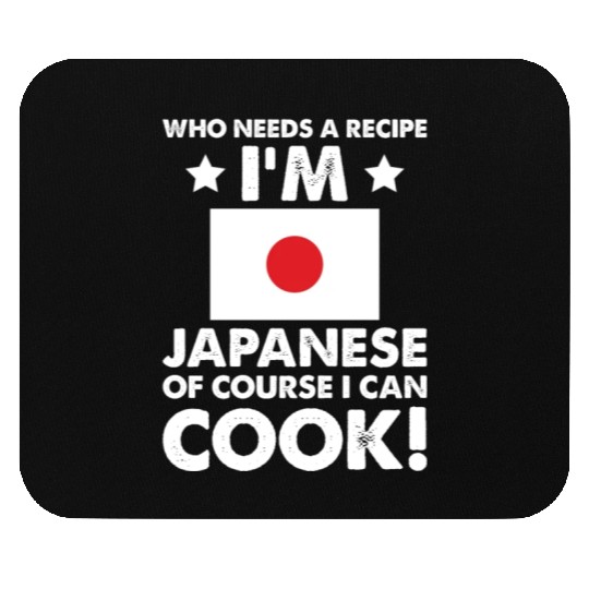 Japanese Cuisine Cook Chef I´m Japanese Of Course Mouse Pads
