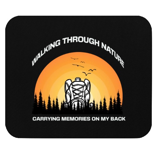 Walking through nature Mouse Pads