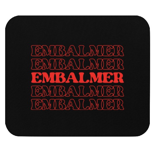 Embalmer Mortician Funeral Director Undertake Mouse Pads