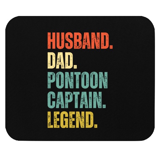 Husband Dad Pontoon Captain Legend Mouse Pads
