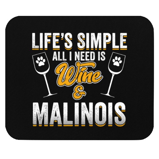 Belgian Malinois Dog Dog Wine Saying Pun Quote Mouse Pads