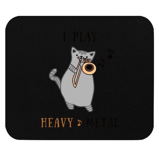 Trombone Lover Gift I Play Heavy Metal Trombone Mouse Pads