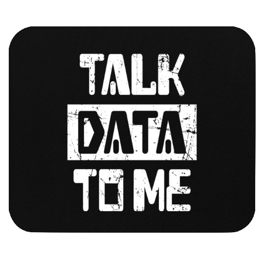 Talk Data To Me Programmer Software Mouse Pads