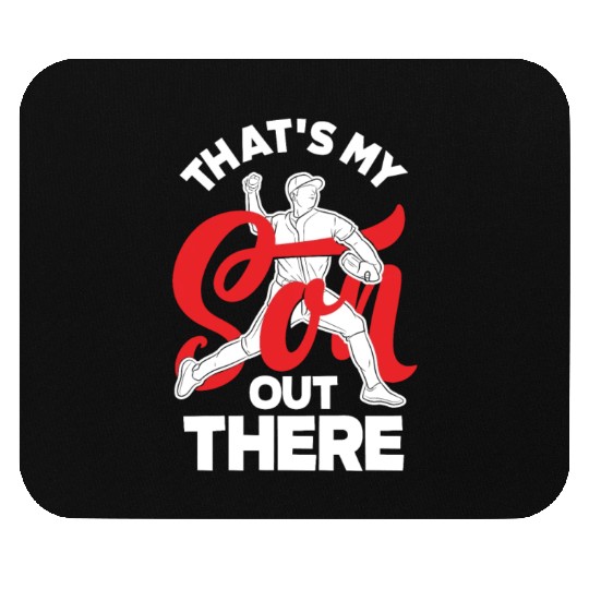 That's My Son Out Ther Baseball Mom Dad Mouse Pads