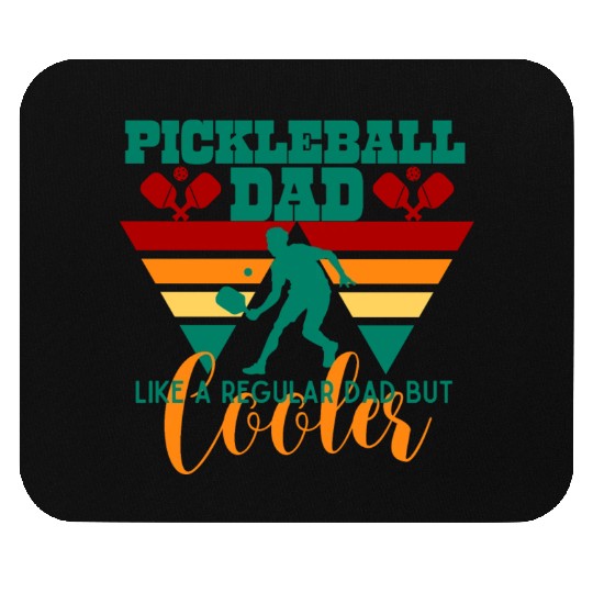 Pickleball dad like a regular Dad but cooler Mouse Pads