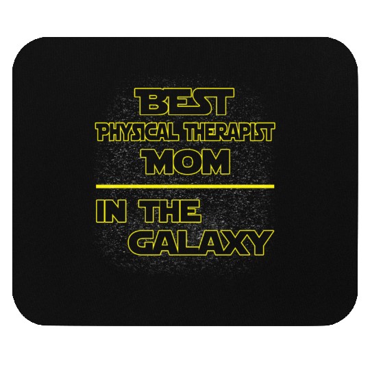 Best Physical Therapist Mom In The Galaxy Mother's Mouse Pads