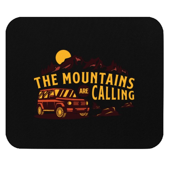 The mountains are calling Mouse Pads