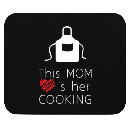 this mom love s her cooking Mouse Pads