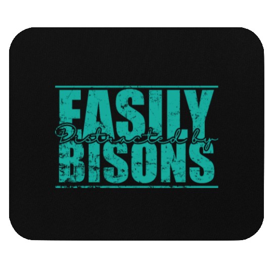 Easily Distracted by Bisons Animal Mouse Pads