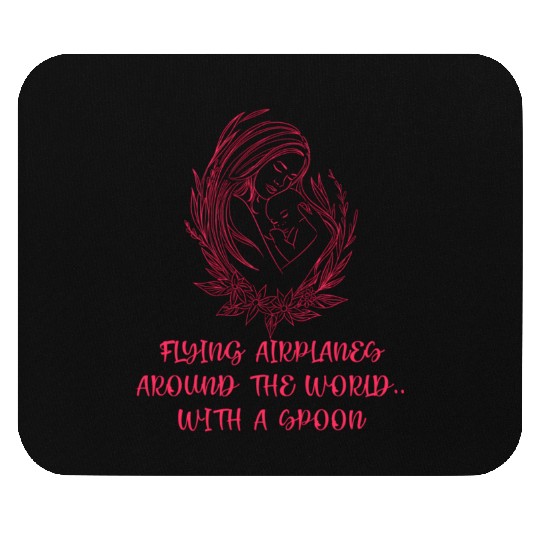 Flying Airplanes With Spoon Mom Lifestyle Mother H Mouse Pads