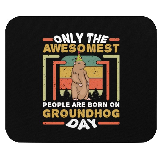 Awesomest People Born Groundhog Day Retro Vintage Mouse Pads