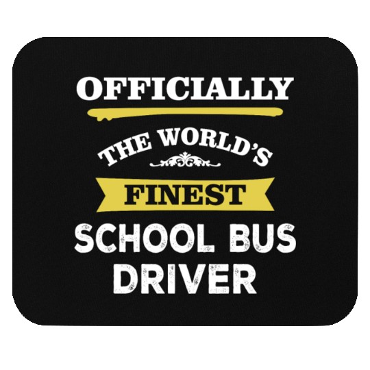 The World's Finest School Bus Driver Mouse Pads