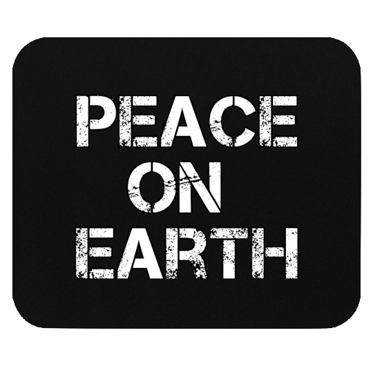PEACE ON EARTH Christmas holiday hope love Mouse Pads