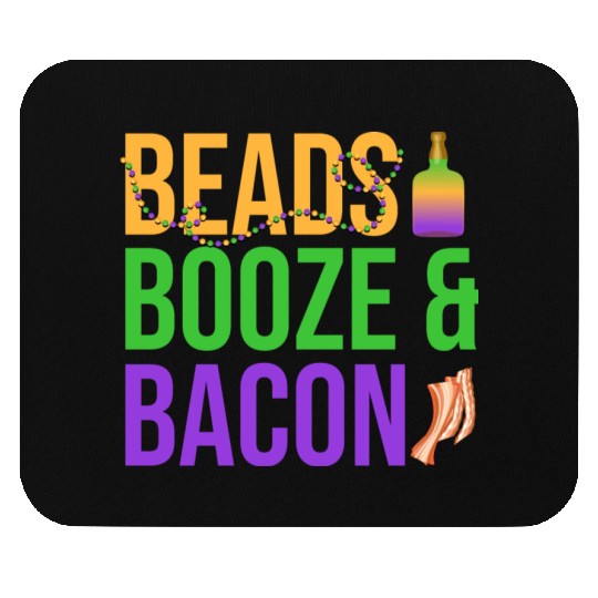 Beads Booze & Bacon Mardi Gras Carnival Mouse Pads